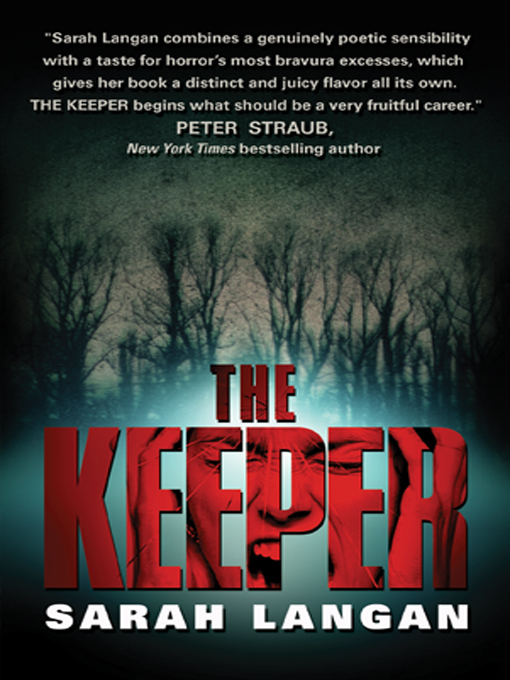 Title details for The Keeper by Sarah Langan - Wait list